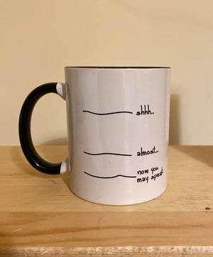 Now you may speak mug