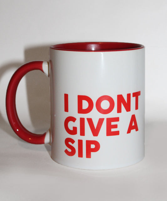 I don't give a sip mug